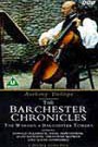 The Barchester Chronicles (2 disc set)